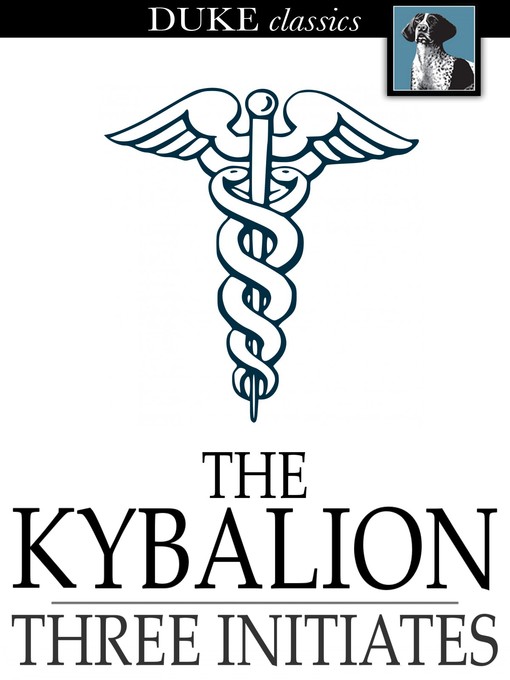 Title details for The Kybalion by Three Initiates - Wait list